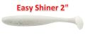 Easy Shiner 2''